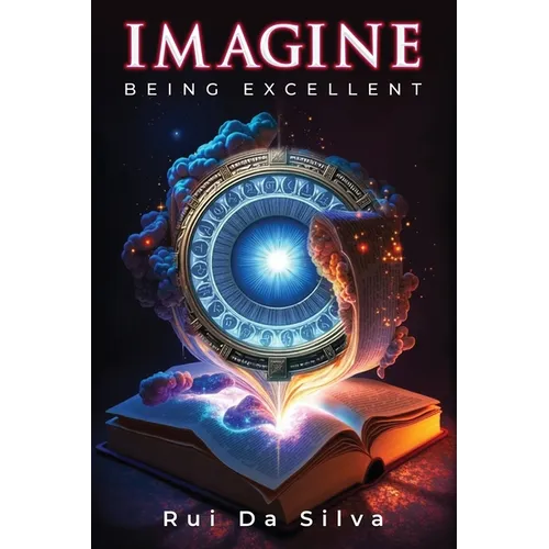Imagine: Being Excellent - Paperback