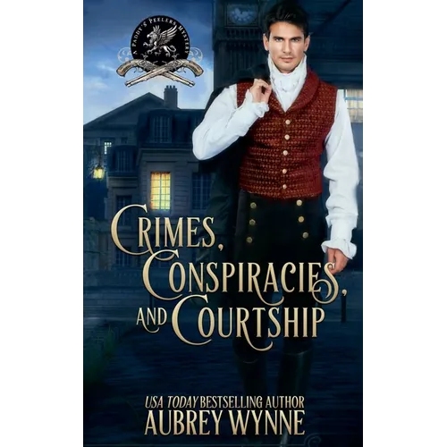 Crimes, Conspiracies, and Courtship - Paperback