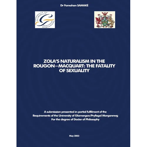 Zola's Naturalism in the Rougon-Macquart: The Fatality of Sexuality