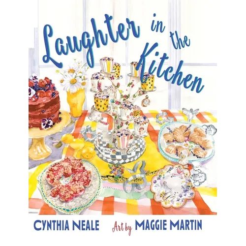 Laughter in the Kitchen: And Sometimes Cursing - Paperback