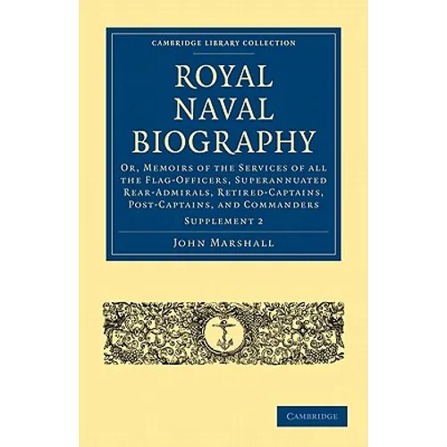 Royal Naval Biography Supplement - Volume 2 - Paperback