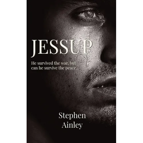 Jessup: He survived the war, but can he survive the peace... - Paperback