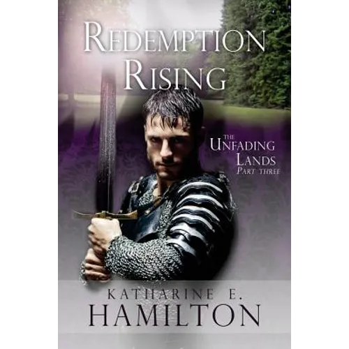 Redemption Rising: Part Three in The Unfading Lands Series - Paperback