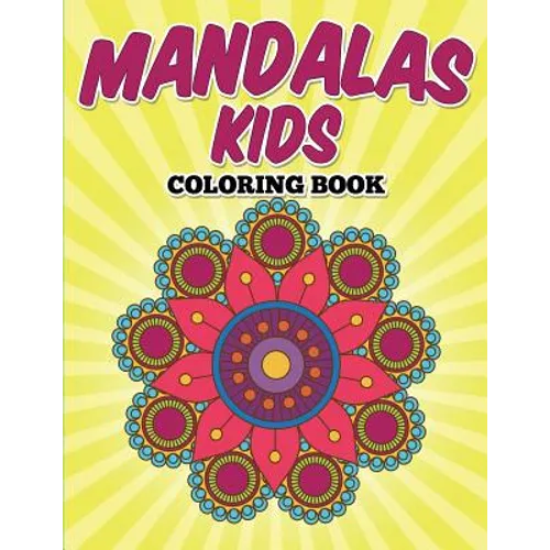 Mandalas Kids Coloring Book - Paperback