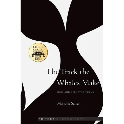 The Track the Whales Make: New and Selected Poems - Paperback
