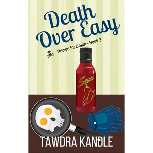 Death Over Easy: Recipe for Death, Book 3 - Paperback