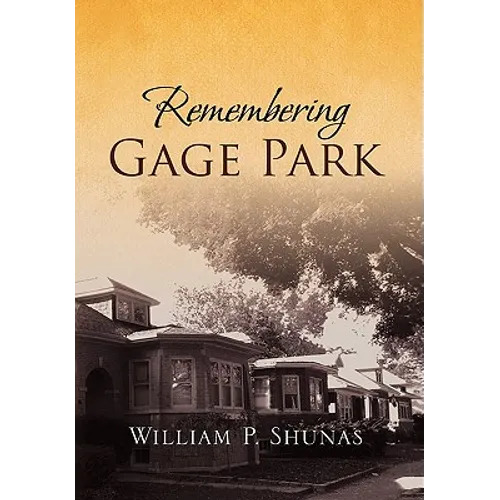 Remembering Gage Park - Paperback