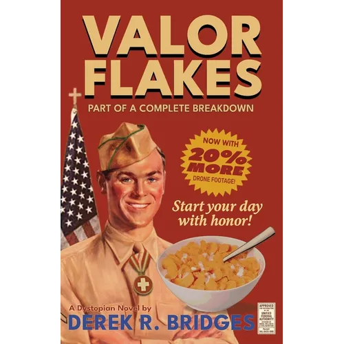Valor Flakes: Part of a Complete Breakdown - Paperback