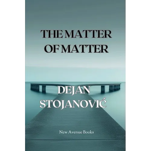 The Matter of Matter - Paperback