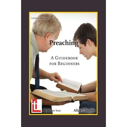 Preaching: A Guidebook for Beginners - Paperback