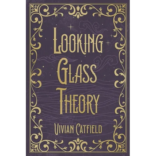Looking Glass Theory - Paperback