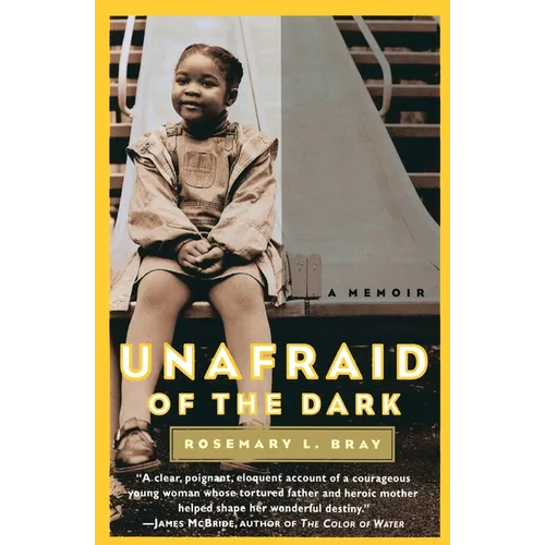 Unafraid of the Dark: A Memoir - Paperback