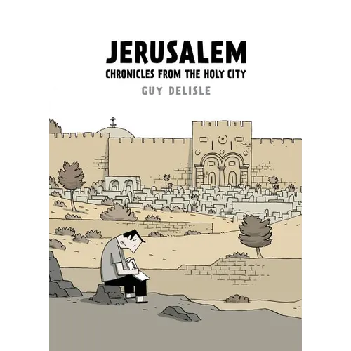 Jerusalem: Chronicles from the Holy City - Paperback