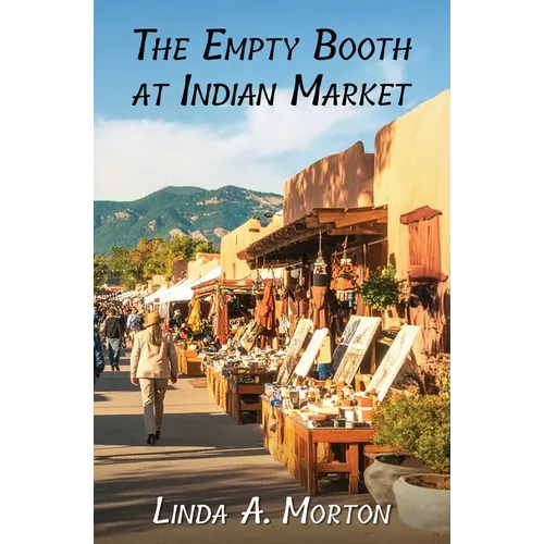 The Empty Booth at Indian Market - Paperback