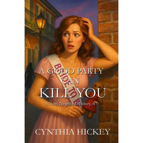 A Good Party Can Kill You - Paperback