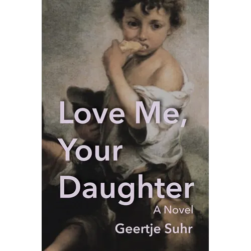 Love Me, Your Daughter - Paperback