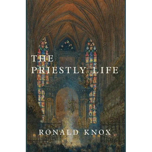 The Priestly Life - Hardcover