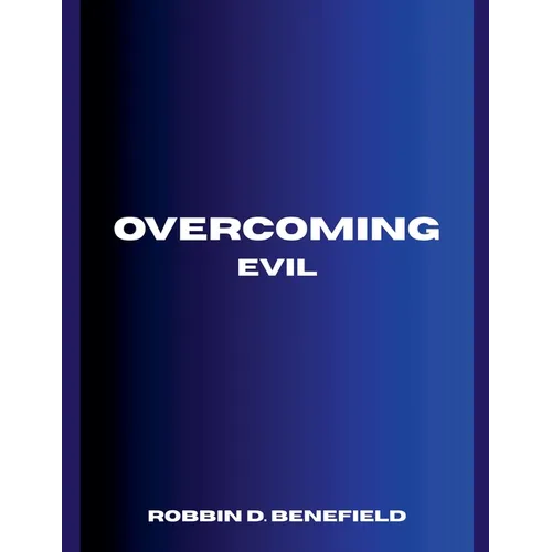 Overcoming Evil - Paperback