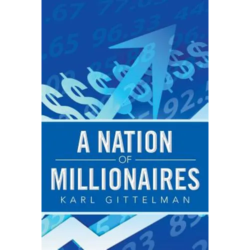 A Nation of Millionaires - Paperback
