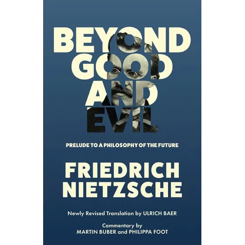 Beyond Good and Evil (Warbler Classics Annotated Edition) - Paperback