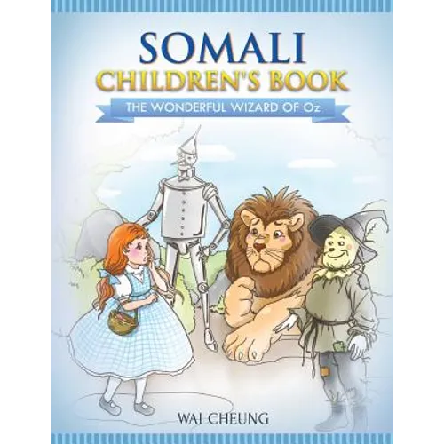 Somali Children's Book: The Wonderful Wizard Of Oz - Paperback