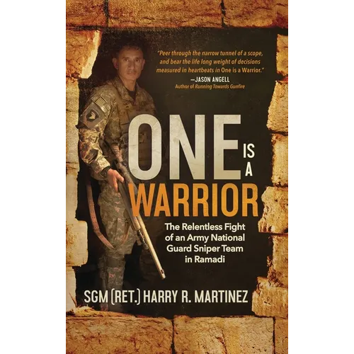 One is a Warrior (Large Print): The Relentless Fight of an Army National Guard Sniper Team in Ramadi - Hardcover