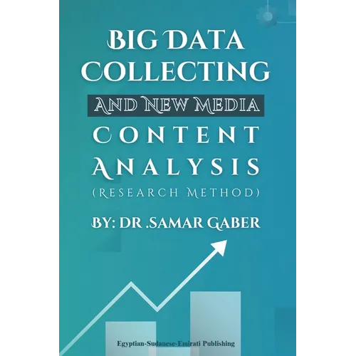 Big Data Collecting and New Media Content Analysis: Research Method - Paperback