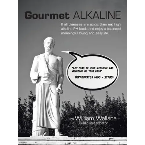 Gourmet Alkaline - Paperback