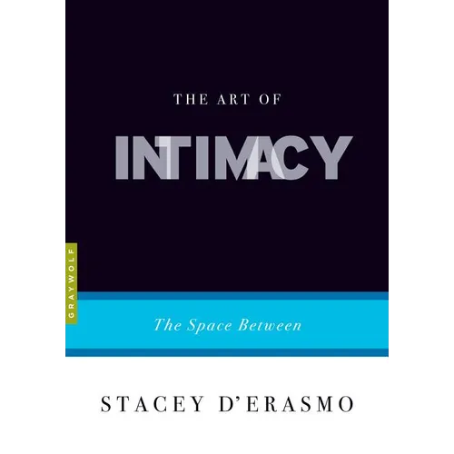 The Art of Intimacy: The Space Between - Paperback