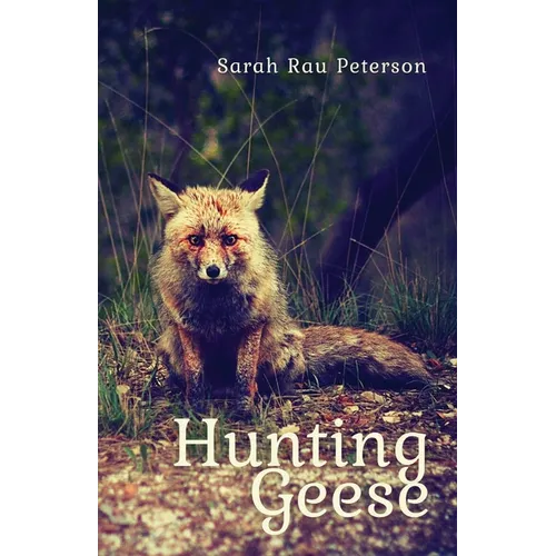 Hunting Geese - Paperback