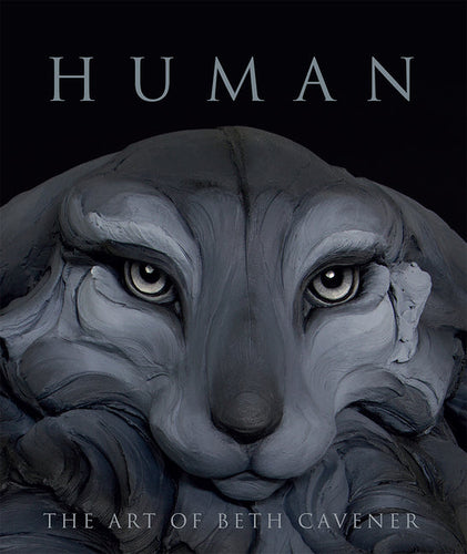 Human: The Art of Beth Cavener - Hardcover