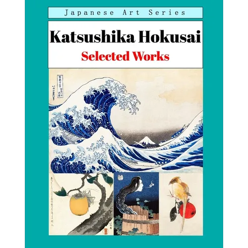 Katsushika Hokusai - Selected Works - Paperback