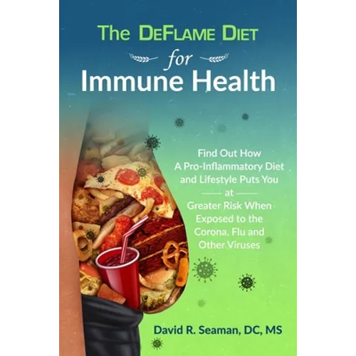 The DeFlame Diet for Immune Health - Paperback