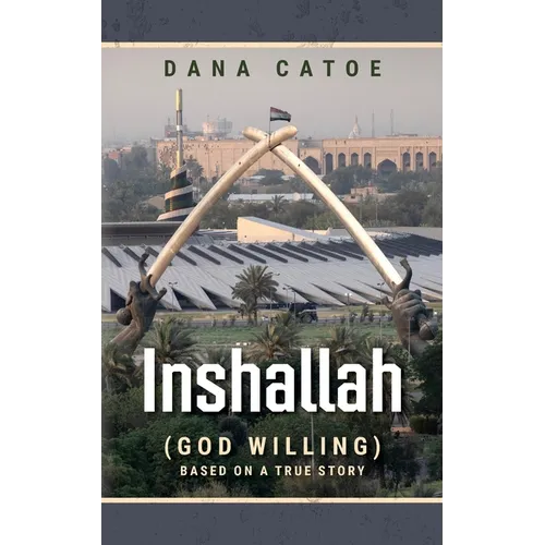 Inshallah: (God Willing) Based on a true story