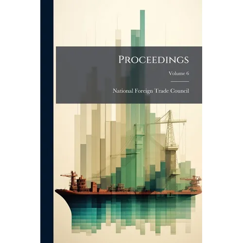 Proceedings; Volume 6 - Paperback