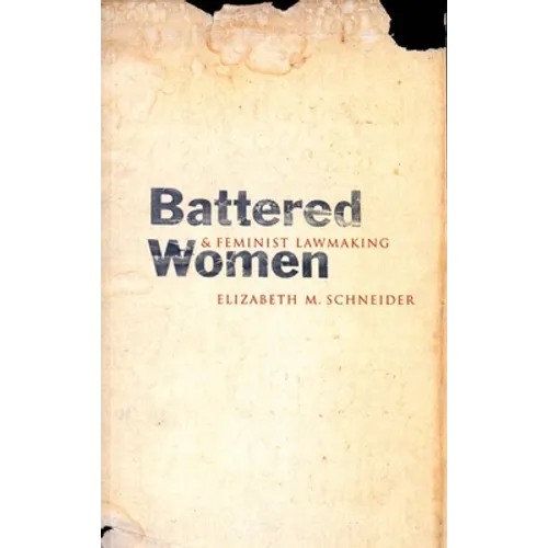Battered Women and Feminist Lawmaking - Paperback