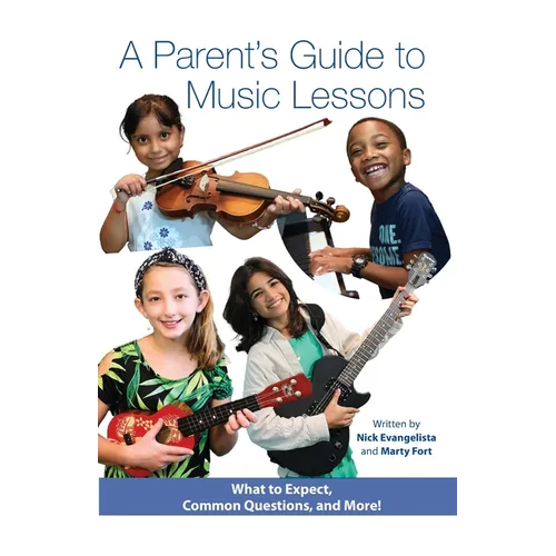 A Parent's Guide to Music Lessons - Paperback