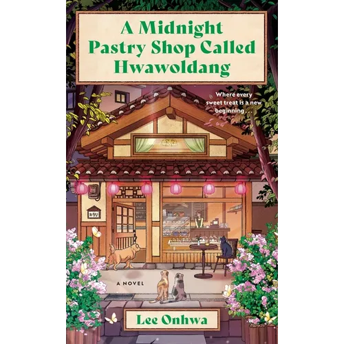 A Midnight Pastry Shop Called Hwawoldang - Hardcover