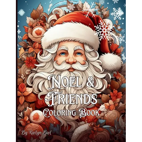 Noel and Friends Holiday Coloring Book - Paperback