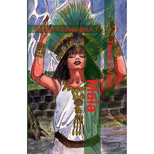 Maia: Kill Devill Series Book 1 - Paperback