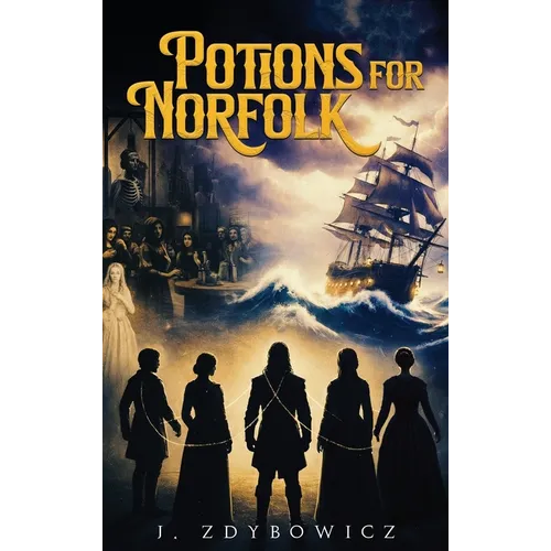 Potions for Norfolk - Hardcover