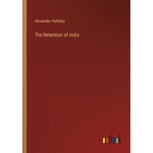 The Retention of India - Paperback