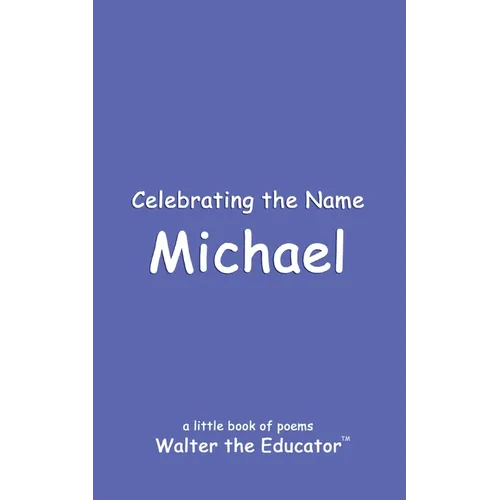 Celebrating the Name Michael - Paperback