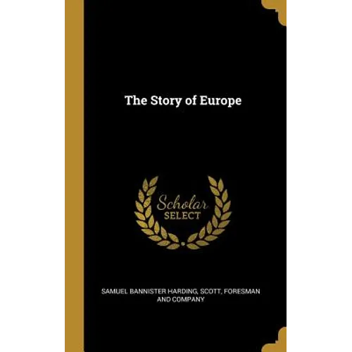 The Story of Europe - Hardcover