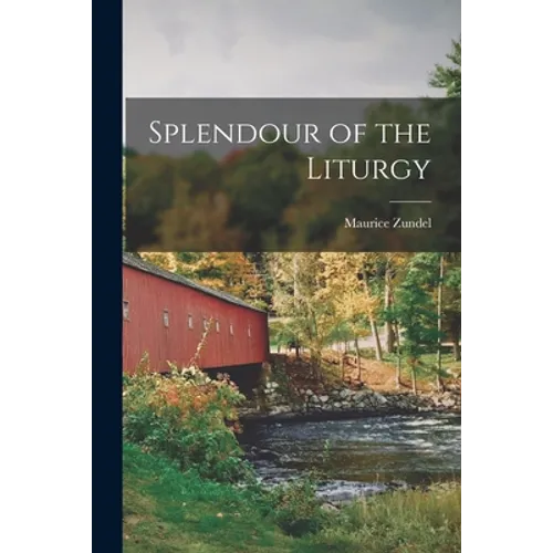Splendour of the Liturgy - Paperback