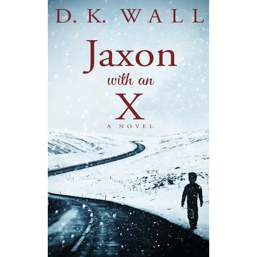 Jaxon with an X - Hardcover