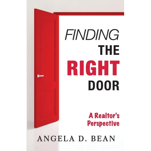 Finding The Right Door: A Realtor's Perspective - Paperback