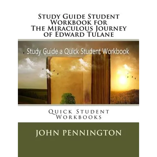 Study Guide Student Workbook for The Miraculous Journey of Edward Tulane: Quick Student Workbooks - Paperback