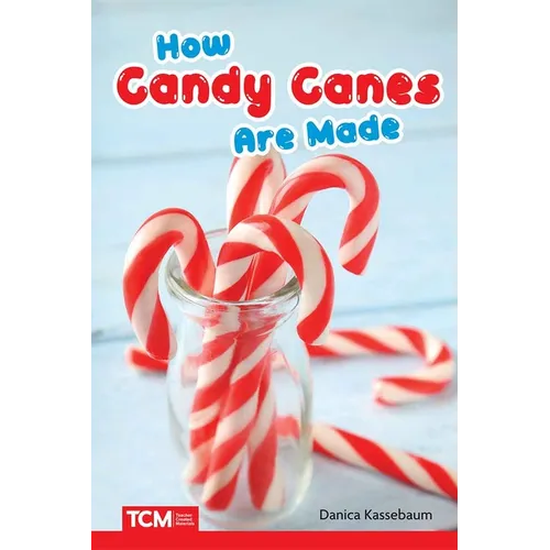 How Candy Canes Are Made - Paperback