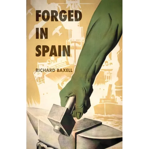 Forged in Spain - Paperback